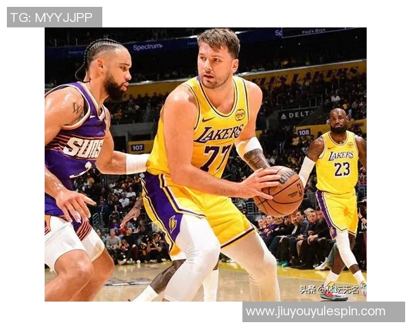 湖人对阵太阳的比赛戏剧性十足近期状态起伏不定表现令人关注 湖人对阵太阳的比赛戏剧性十足近期状态起伏不定表现令人关注